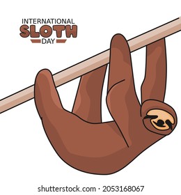 vector graphic of International sloth day good for International sloth day celebration. flat design. flyer design.flat illustration.