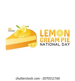 vector graphic of lemon cream pie national day good for lemon cream pie national day celebration. flat design. flyer design.flat illustration.