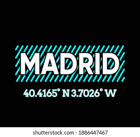 Vector graphic of lettering Madrid and Geographic coordinates with light blue stroke isolated on black background. Perfect for t-shirts design, clothing, hoodies, poster etc. Editable stroke.
 