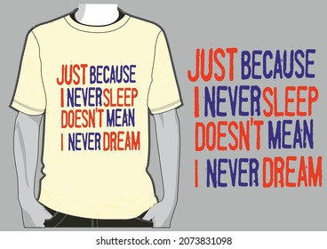 Vector Graphic mens dynamic t-shirt,typography,lettering design printing
 