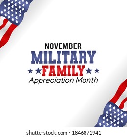 Vector Graphic Of Military Family Appreciation Month Good For Military Family Appreciation Month Celebration. Flat Design. Flyer Design.flat Illustration.	