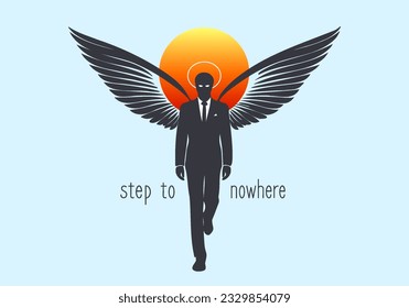Vector graphic monochrome silhouette of an angel male with a halo and spread wings. Inscription, step to nowhere. Bright sun. Blue isolated background.