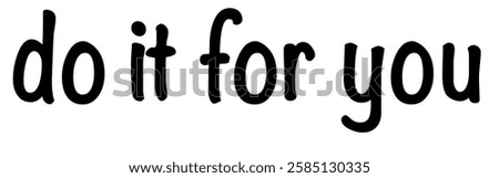 Similar – Image, Stock Photo Just do it! Make