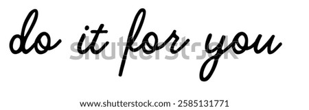 Similar – Image, Stock Photo Just do it! Make
