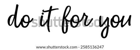 Similar – Image, Stock Photo Just do it! Make