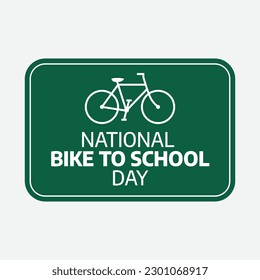 vector graphic of National Bike To School Day good for National Bike To School Day celebration. flat design. flyer design.flat illustration.