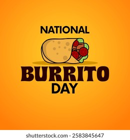 vector graphic of National Burrito Day ideal for National Burrito Day celebration.
