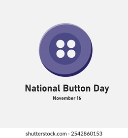 vector graphic of National Button Day good for national National Button Day celebration. flat design. flyer design.flat illustration.