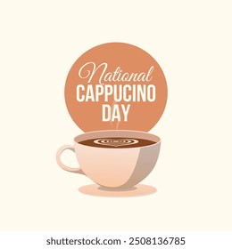 vector graphic of National Cappuccino Day ideal for National Cappuccino Day celebration.