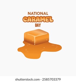 vector graphic of national caramel day for national caramel day celebration.
