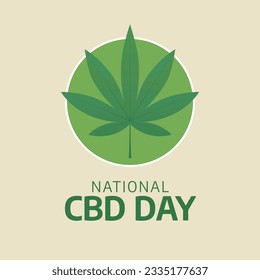 vector graphic of National CBD Day good for National CBD Day celebration. flat design. flyer design.flat illustration.