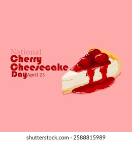 vector graphic of National Cherry Cheesecake Day ideal for National Cherry Cheesecake Day celebration.