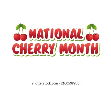 vector graphic of national cherry month good for national cherry month celebration. flat design. flyer design.flat illustration.