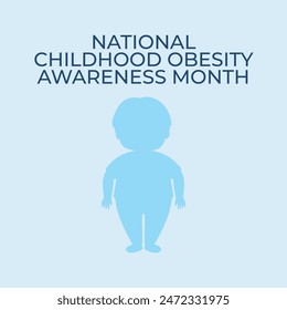 vector graphic of National Childhood Obesity Awareness Month ideal for National Childhood Obesity Awareness Month celebration.