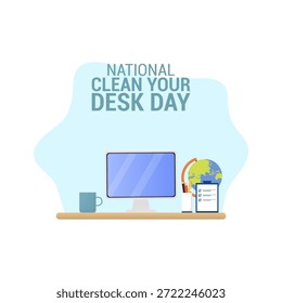 Vector graphic of National Clean Your Desk Day for National Clean Your Desk Day celebration.