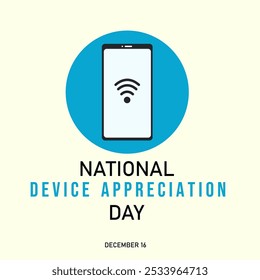 vector graphic of National Device Appreciation Day good for national 
 National Device Appreciation Day celebration. flat design. flyer design.flat illustration.
