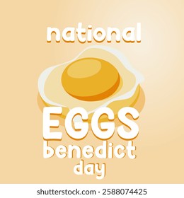 vector graphic of national eggs benedict day ideal for national eggs benedict day celebration