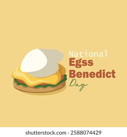 vector graphic of national eggs benedict day ideal for national eggs benedict day celebration
