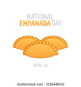 vector graphic of national empanada day good for national empanada day celebration. flat design. flyer design.flat illustration.