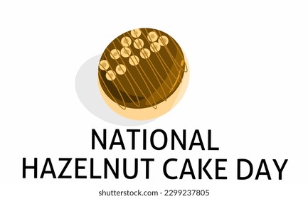 Vector graphic of national hazelnut cake day day for national hazelnut cake day celebration. flat design. flyer design. June 01 . 
