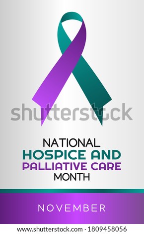 Vector graphic of national hospice and palliative care month good for national hospice and palliative care month celebration. flat design. flyer design.flat illustration.