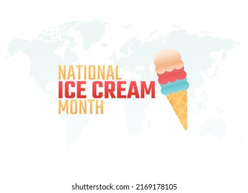 vector graphic of national ice cream month good for national ice cream month celebration. flat design. flyer design.flat illustration.