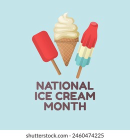 vector graphic of National Ice Cream Month ideal for National Ice Cream Month celebration.