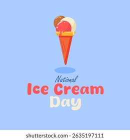 vector graphic of National Ice Cream Day, ideal for National Ice Cream Day celebration.
