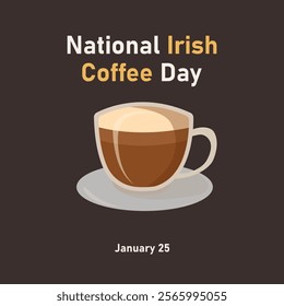 vector graphic of National Irish Coffee Day good for national National Irish Coffee Day celebration. flat design. flyer design.flat illustration.