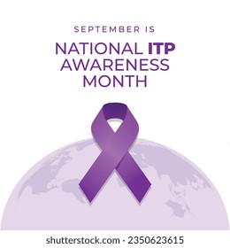 vector graphic of National ITP Awareness Month good for National ITP Awareness Month celebration. flat design. flyer design.flat illustration.
