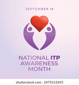 vector graphic of national itp awareness month ideal for national itp awareness month celebration.