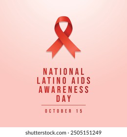 vector graphic of National Latino AIDS Awareness Day ideal for National Latino AIDS Awareness Day celebration.