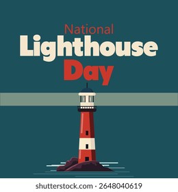 vector graphic of National Lighthouse Day ideal for National Lighthouse Day celebration