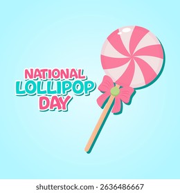 Vector graphic of National Lollipop Day for National Lollipop Day celebration.