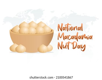 Vector Graphic Of National Macadamia Nut Day Good For National Macadamia Nut Day Celebration. Flat Design. Flyer Design.flat Illustration.