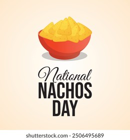 vector graphic of National Nachos Day ideal for National Nachos Day celebration.