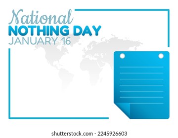 vector graphic of national nothing day good for national nothing day celebration. flat design. flyer design.flat illustration.