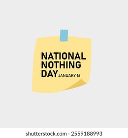 vector graphic of National Nothing Day good for national National Nothing Day celebration. flat design. flyer design.flat illustration.