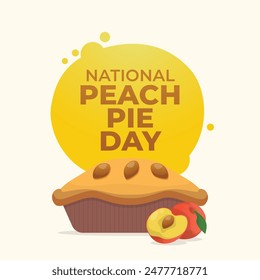 vector graphic of National Peach Pie Day ideal for National Peach Pie Day celebration.