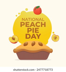 vector graphic of National Peach Pie Day ideal for National Peach Pie Day celebration.