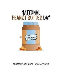 vector graphic of national peanut butter day good for national peanut butter day celebration. flat design. flyer design.flat illustration.