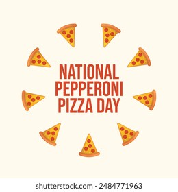 vector graphic of National Pepperoni Pizza Day ideal for National Pepperoni Pizza Day celebration.