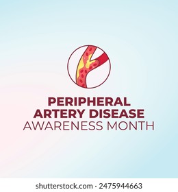 vector graphic of National Peripheral Artery Disease Awareness Month ideal for National Peripheral Artery Disease Awareness Month celebration.