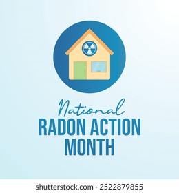 vector graphic of national radon action month ideal for national radon action month celebration.