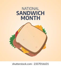 vector graphic of National Sandwich Month good for National Sandwich Month celebration. flat design. flyer design.flat illustration.