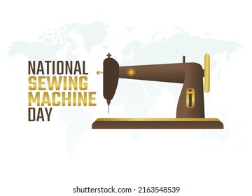 vector graphic of national sewing machine day good for national sewing machine day celebration. flat design. flyer design.flat illustration.