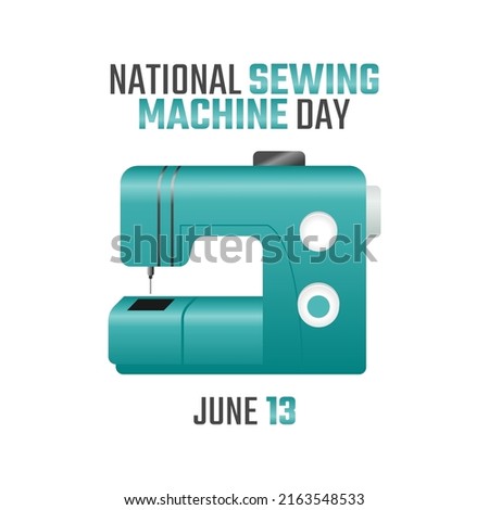 vector graphic of national sewing machine day good for national sewing machine day celebration. flat design. flyer design.flat illustration.