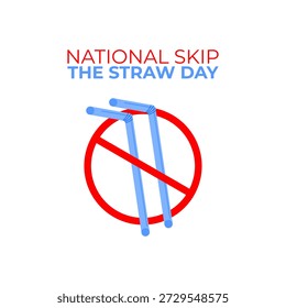 Vector graphic of National Skip the Straw Day for National Skip the Straw Day awareness.