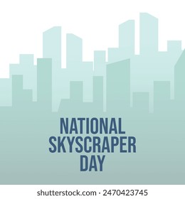 vector graphic of National Skyscraper Day ideal for National Skyscraper Day celebration.
