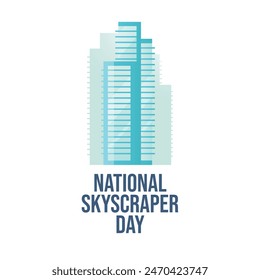 vector graphic of National Skyscraper Day ideal for National Skyscraper Day celebration.